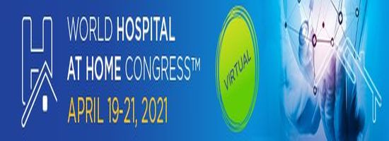 World Hospital at Home Congress (WHAHC 2021)