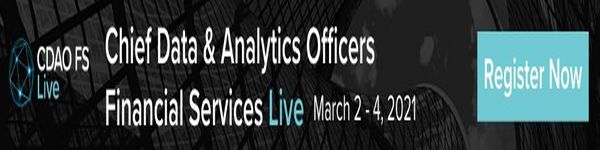 Chief Data and Analytics Officers, Financial Services: Live 2021