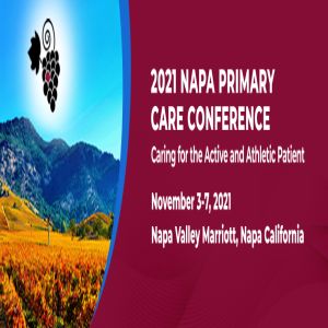 2021 Napa Primary Care Conference, Napa, CA