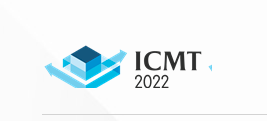 2022 6th International Conference on Manufacturing Technologies (ICMT 2022)