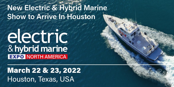 Electric & Hybrid Marine Expo North America 2022 - Houston, Texas, USA