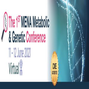 The 1st MENA Metabolic & Genetic Conference