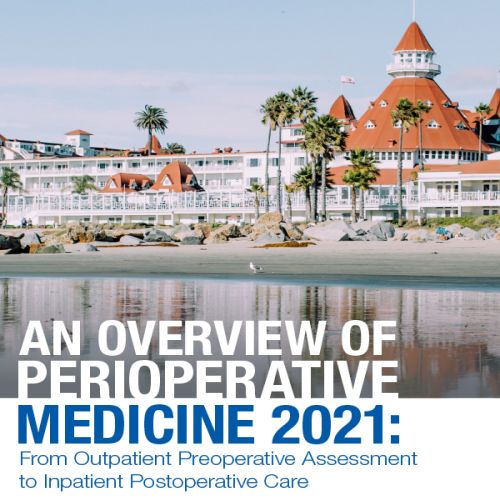 Mayo Clinic An Overview of Perioperative Medicine 2021