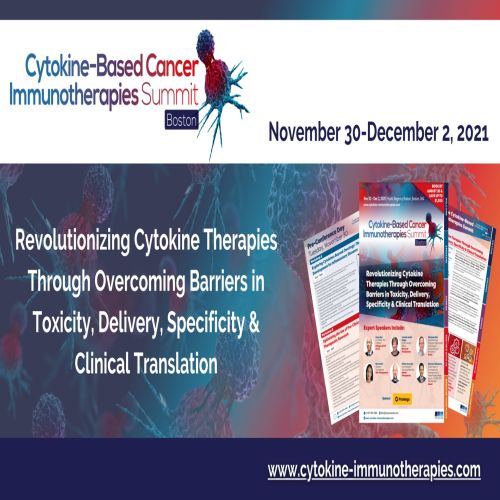 Cytokine-Based Cancer Immunotherapies Summit Boston | Hyatt Regency Boston, MA
