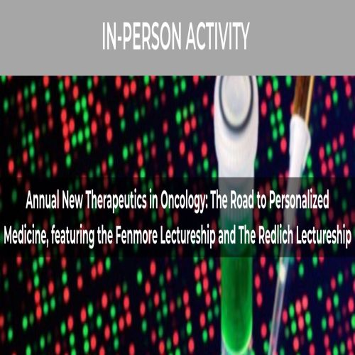 10th Annual New Therapeutics in Oncology