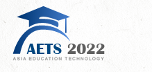 2022 3rd Asia Education Technology Symposium (AETS 2022)