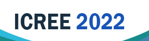 2022 6th International Conference on Renewable Energy and Environment (ICREE 2022)