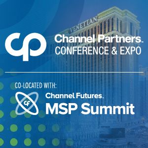 Channel Partners Conference and Expo co-located with MSP Summit - April 11-14, 2022 - Las Vegas