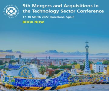 5th Mergers and Acquisitions in the Technology Sector Conference, 17-18 March 2022, Barcelona, Spain