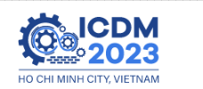2023 3rd International Conference on Digital Manufacturing (ICDM 2023)
