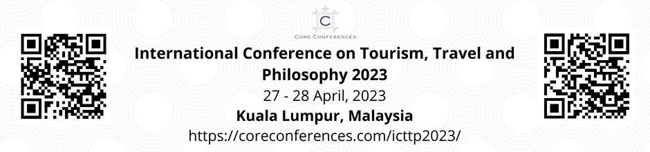 International Conference on Tourism, Travel and Philosophy 2023