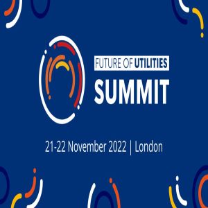 Future of Utilities Summit 2022 | 21-22 November | Business Design Centre, London