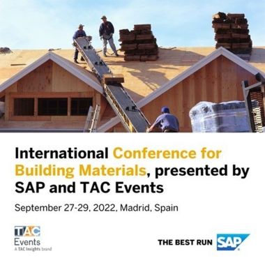 International Conference for Building Materials, presented by SAP and TAC Events