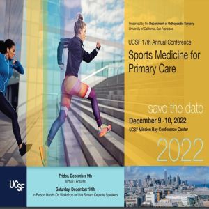 UCSF 17th Annual Conference Sports Medicine for Primary Care