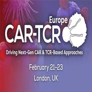 6th CAR-TCR Summit Europe: Driving Next Generation CAR and TCR-Based Approaches