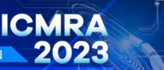 2023 the 6th International Conference on Mechatronics, Robotics and Automation (ICMRA 2023)