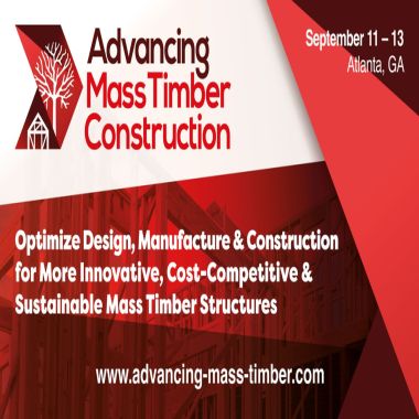 Advancing Mass Timber Construction 2023 | September 11 - 13 | Atlanta, GA