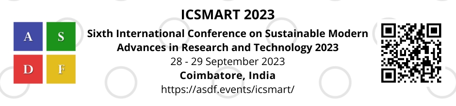 Sixth International Conference on Sustainable Modern Advances in Research and Technology 2023  