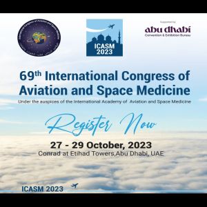 69th International Congress of Aviation and Space Medicine (ICASM 2023)