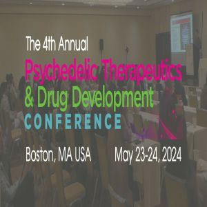 The 4th Annual Psychedelic Therapeutics and Drug Development Conference