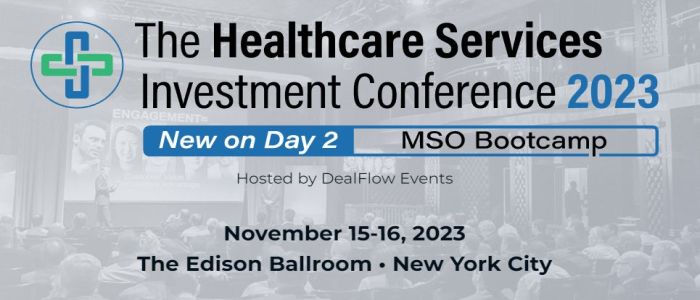 The Healthcare Services Investment Conference 2023