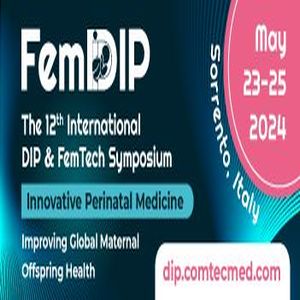 12th International DIP and FemTech Symposium on Innovative Perinatal Medicine