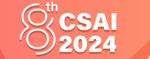 2024 8th International Conference on Computer Science and Artificial Intelligence (CSAI 2024)