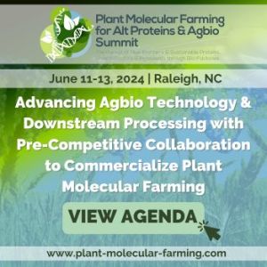Plant Molecular Farming for Alternative Proteins and Agbio Summit