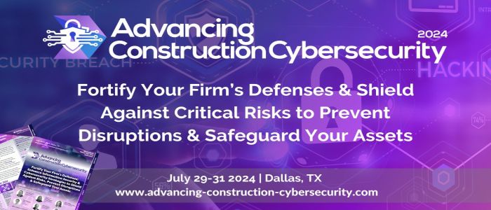 Advancing Construction Cybersecurity 2024