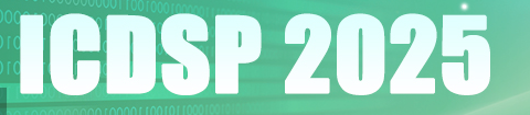 2025 9th International Conference on Digital Signal Processing (ICDSP 2025)