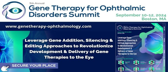 5th Gene Therapy for Ophthalmic Disorders Summit