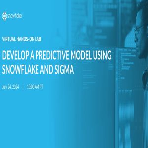 Develop A Predictive Model Using Snowflake And Sigma