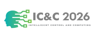 2026 the 4th International Conference on Intelligent Control and Computing (IC&C 2026)