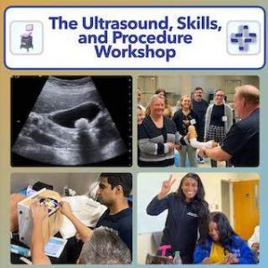 Ultrasound, Clinical Skills, and Procedure Workshop - March 12-14, 2026 - Orlando, Florida