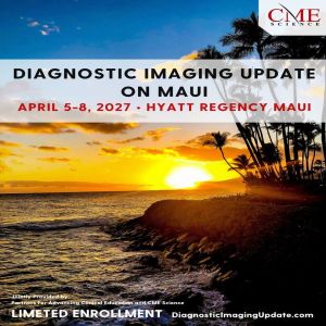 Diagnostic Imaging Update on Maui April 5-8, 2027