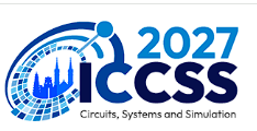 2027 The 10th International Conference on Circuits, Systems and Simulation (ICCSS 2027)