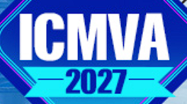 2027 The 10th International Congress on Machine Vision and Applications (ICMVA 2027)