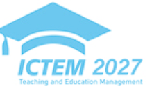 2027 8th International Conference on Teaching and Education Management (ICTEM 2027)