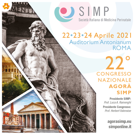 Agora SIMP 2021 - 22nd National Congress of the Italian Society of Perinatal Medicine