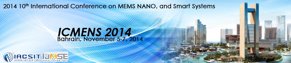 10th Int. Conf. on MEMS NANO, and Smart Systems