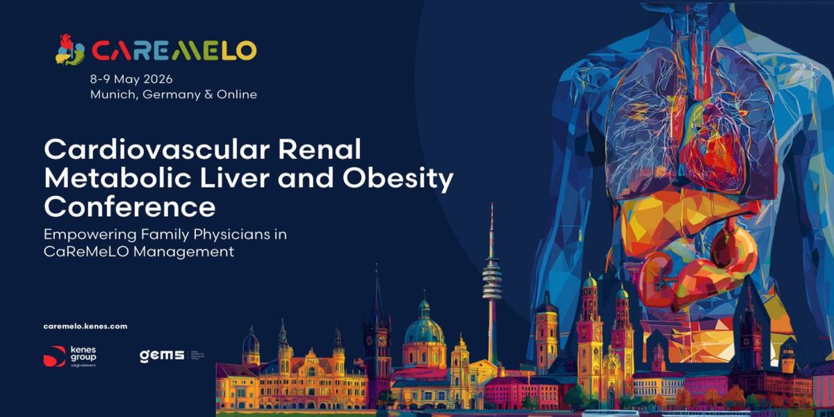 Cardiovascular, Renal, Metabolic, Liver, and Obesity Conference | CaReMeLO 2026 | 8-9 May, 2026