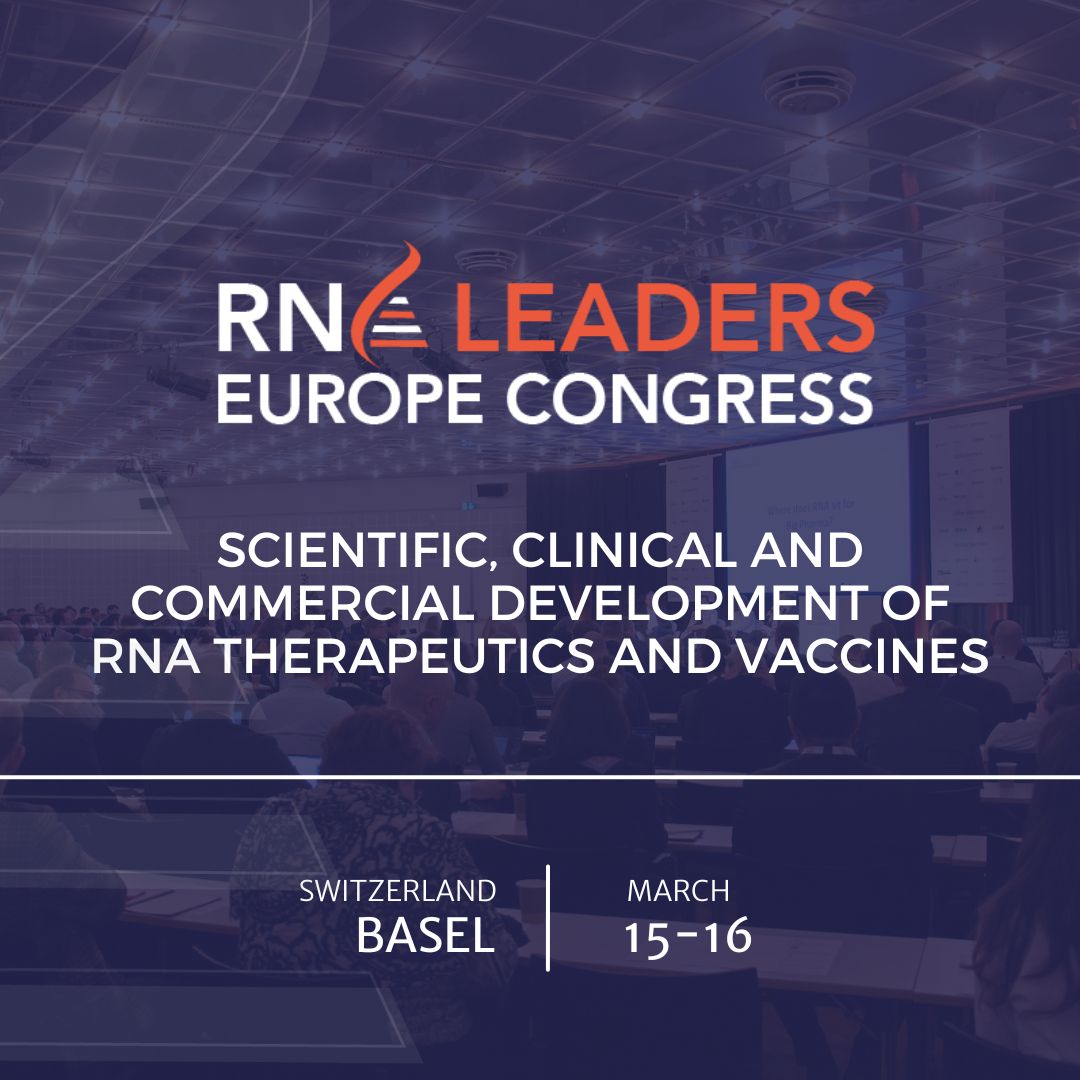 RNA Leaders Europe, Basel, March 2023 RNA, mRNA, RNAi and