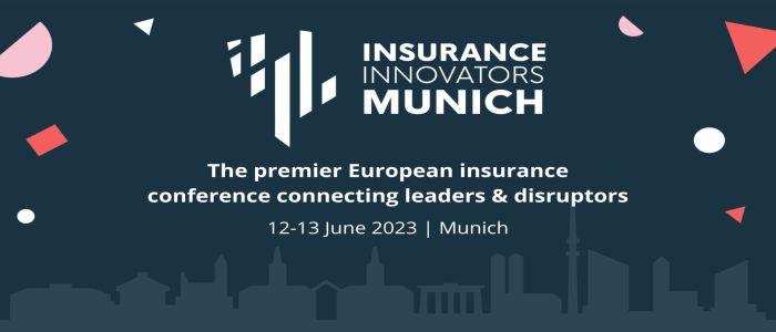 Insurance Innovators Munich 2023 | 12-13 June | Sofitel Munich Bayerpost, Munich