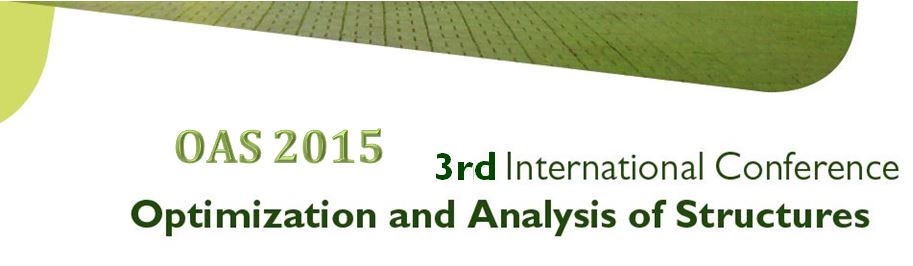 3rd Int. Conf. on Optimization and Analysis of Structures