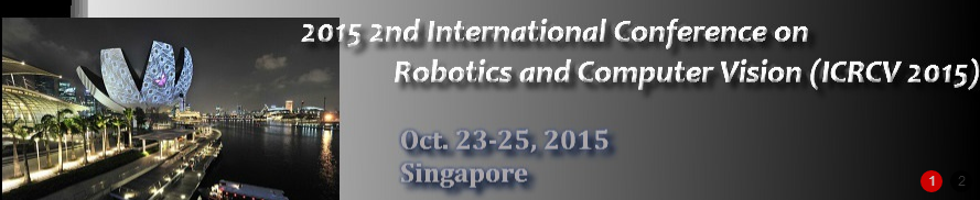 2nd Int. Conf. on Robotics and Computer Vision