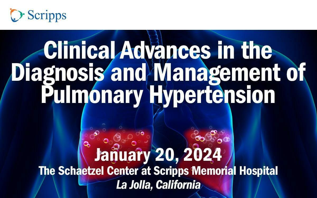 Clinical Advances in the Diagnosis and Management of Pulmonary Hypertension - CME - San Diego