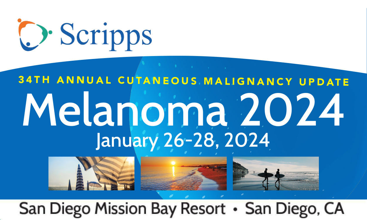 Melanoma 2024 Cutaneous Malignancy Update CME Conference San Diego