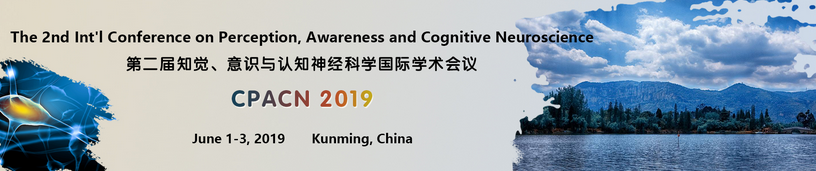 2nd Int. Conf. on Perception, Awareness and Cognitive Neuroscience (CPACN 2019)