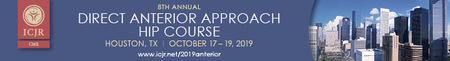 8th Annual ICJR Direct Anterior Approach Hip Course