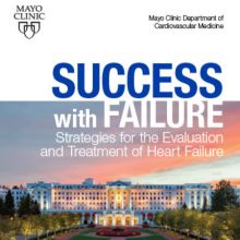 Success With Failure: Strategies for the Treatment of Heart Failure 